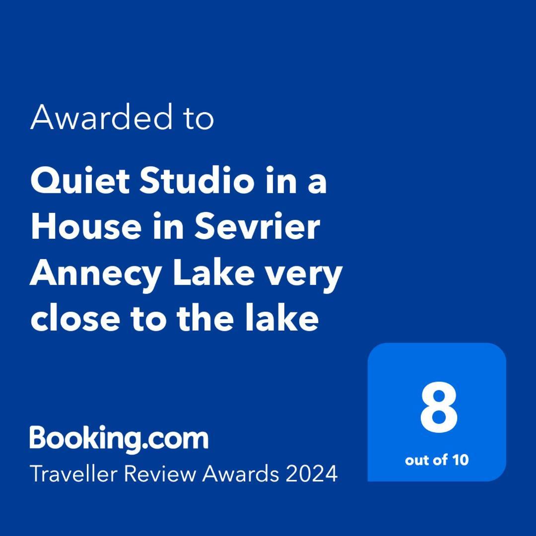 Quiet Studio In A House In Sevrier Annecy Lake Very Close To The Lake Exterior photo